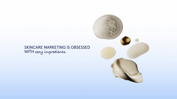 The Most Powerful Ingredient in Our Cleanser Is One You've Never Seen a Brand Campaign For.